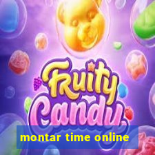 montar time online